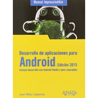 Manual Imprescindible De Desarrollo De Aplicaciones Para Android